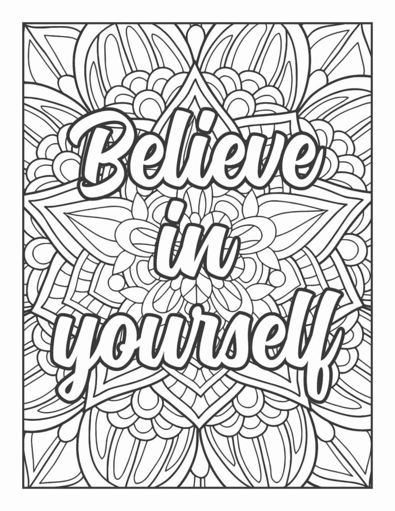 Detailed black and white line art coloring page with the uplifting quote "Believe in yourself" centrally placed, surrounded by intricate star and petal-like mandala patterns.