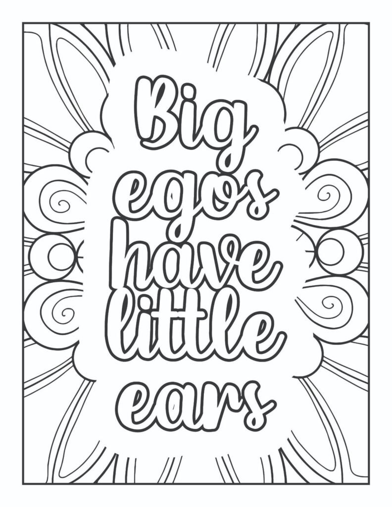 Inject a dose of insightful humor into your mindfulness practice with this delightful "Big Egos Have Little Ears" mandala, a free printable design that offers both a creative outlet and a clever commentary on human nature. At its heart, this mandala features a playful, yet profound, quote that serves as a gentle reminder of the importance of humility and active listening. The central lettering, with its charmingly rounded edges, makes the message approachable and easy to engage with, setting a lighthearted tone for contemplation.