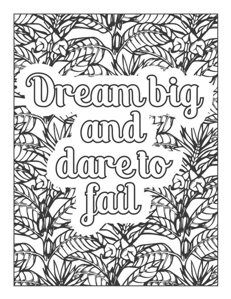 Bold "Dream Big and Dare to Fail" inspirational coloring page with lush tropical leaf and botanical patterns for adults.