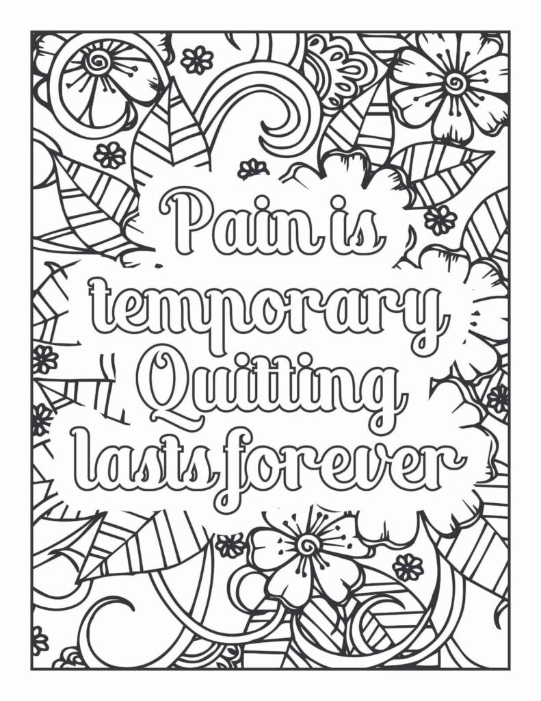 Intricate floral mandala coloring page with the motivational quote "Pain is temporary, quitting lasts forever" at its center.