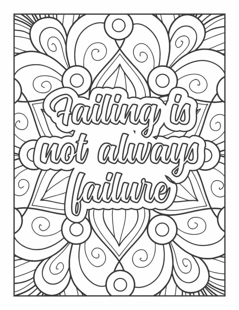 Inspirational quote coloring page with "Failing is not always failure" text and star-like, growth-oriented mandala design