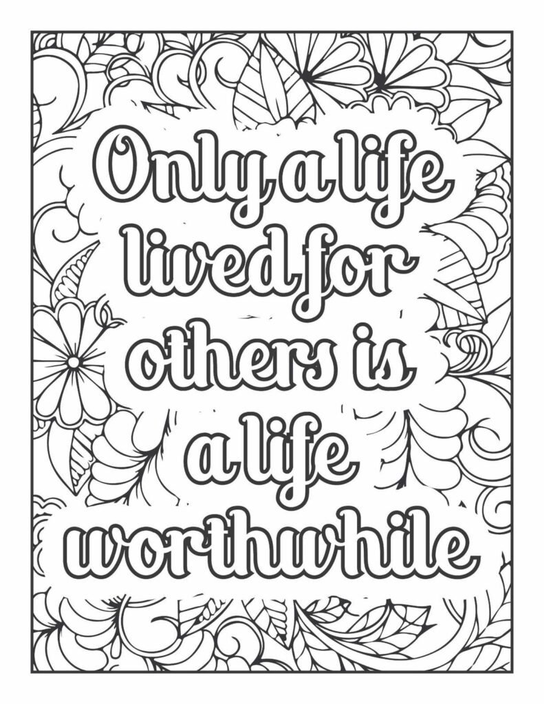 Inspirational "Only a Life Lived for Others is a Life Worthwhile" quote mandala coloring page with detailed floral and abstract patterns, promoting compassion and altruism.