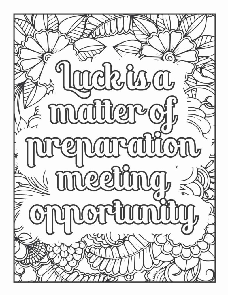 Inspirational quote coloring page "Luck is a matter of preparation meeting opportunity" with intricate floral, leaf, and abstract botanical mandala patterns.